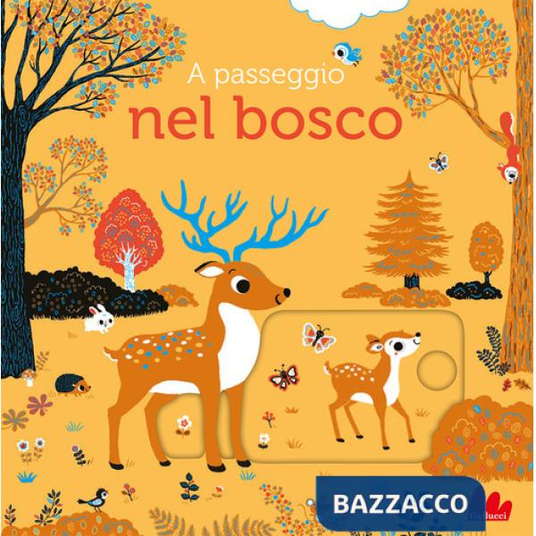 A passeggio nel bosco. Ediz. a colori