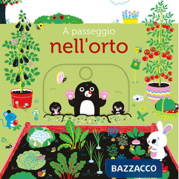 A passeggio nell'orto. Ediz. a colori