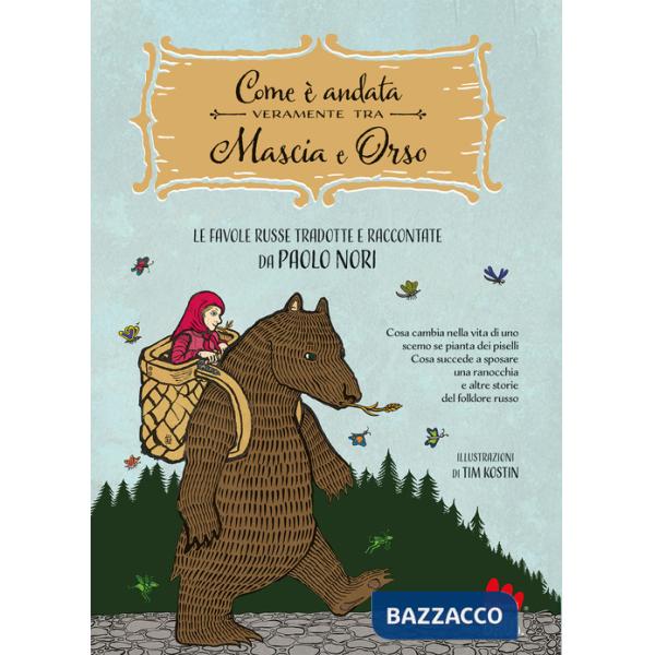 Com'è andata veramente tra Mascia e Orso. Cosa cambia nella vita di uno scemo se pianta dei piselli, cosa succede a sposare una 