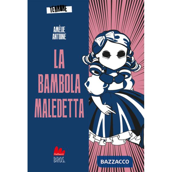 Bambola maledetta. Terrore (La). Vol. 2