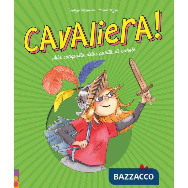 Cavaliera! Alla conquista della parità di parole