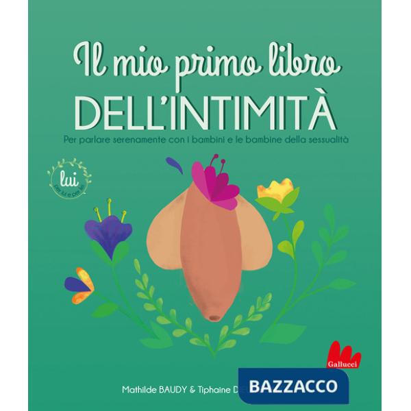 Mio primo libro dell'intimità. Lui (Il)