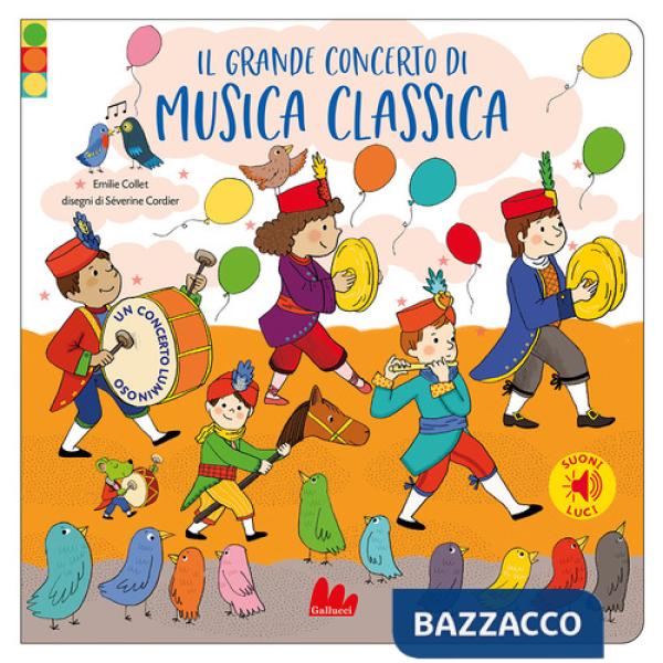 Grande concerto di musica classica. Ediz. a colori (Il)