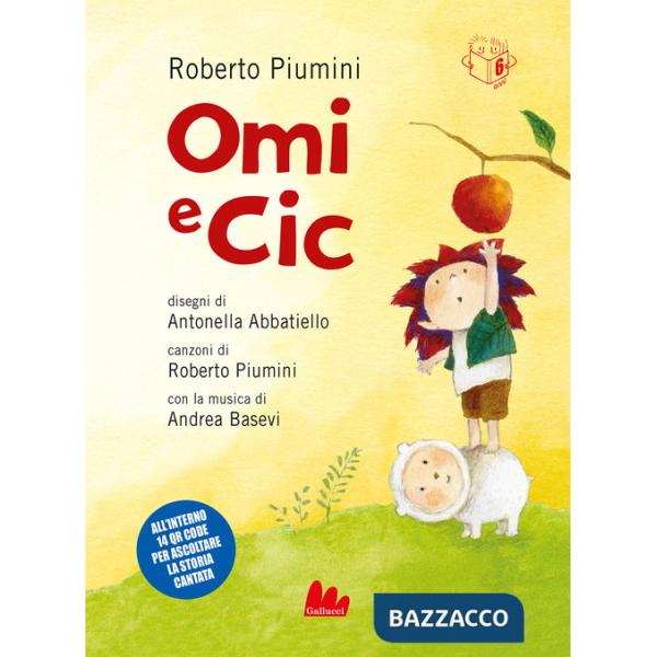 Omi e Cic. Ediz. a colori