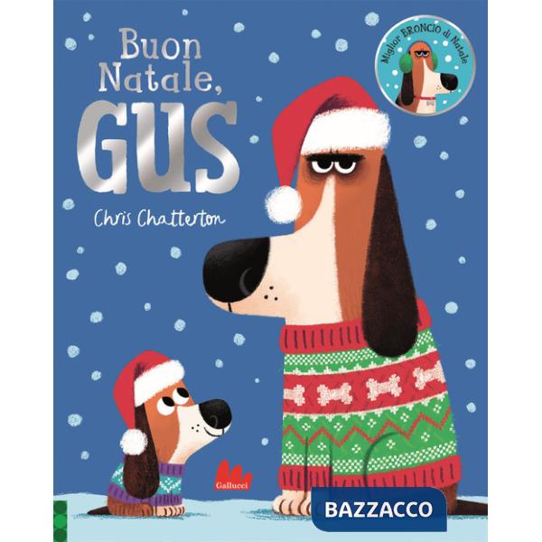 Buon Natale, Gus. Ediz. a colori