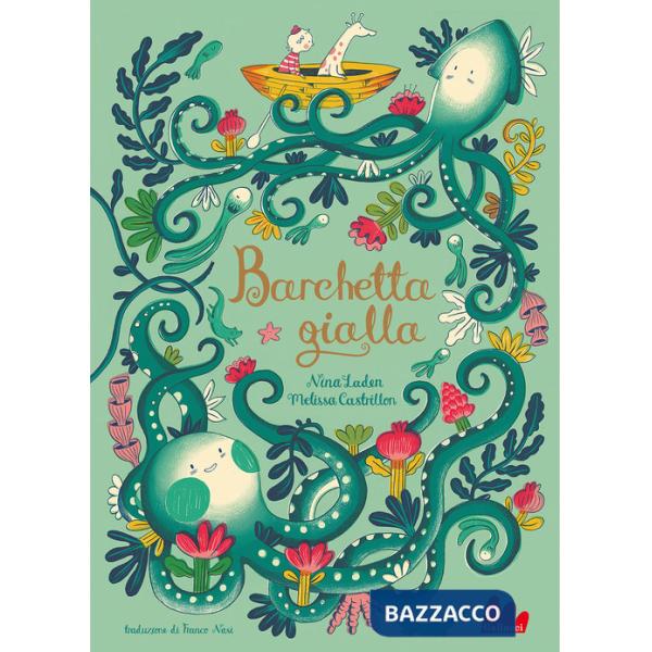 Barchetta gialla. Ediz. a colori