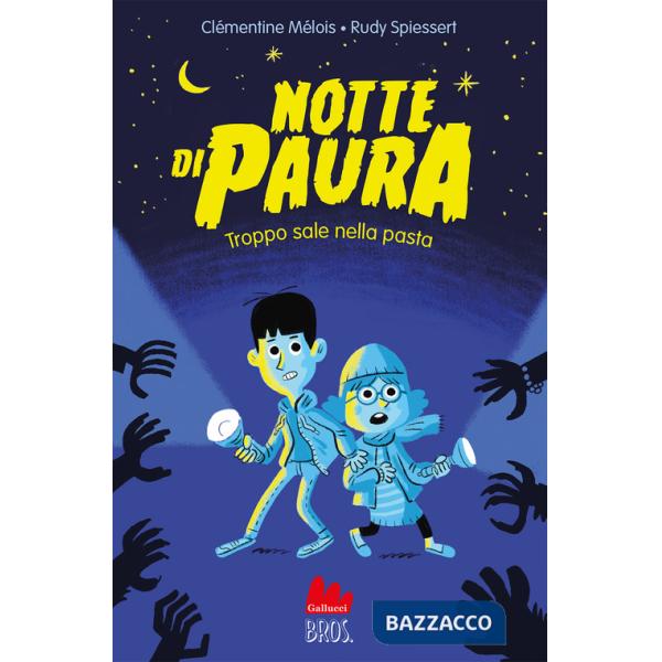 Notte di paura. Troppo sale nella pasta