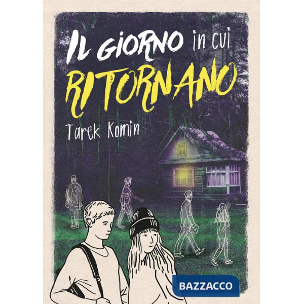 Giorno in cui ritornano (Il)