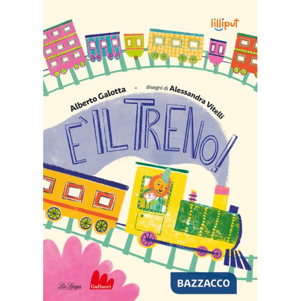 È il treno! Ediz. a colori