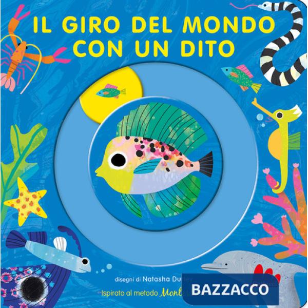 Giro del mondo con un dito. Ediz. a colori (Il)