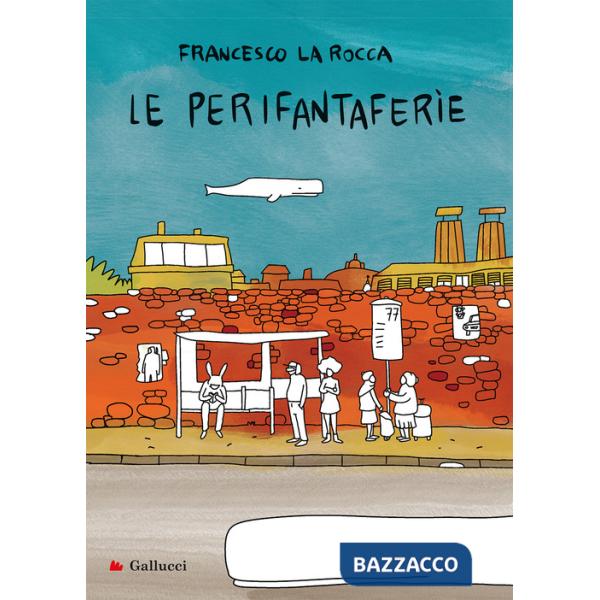 Perifantaferìe (Le)