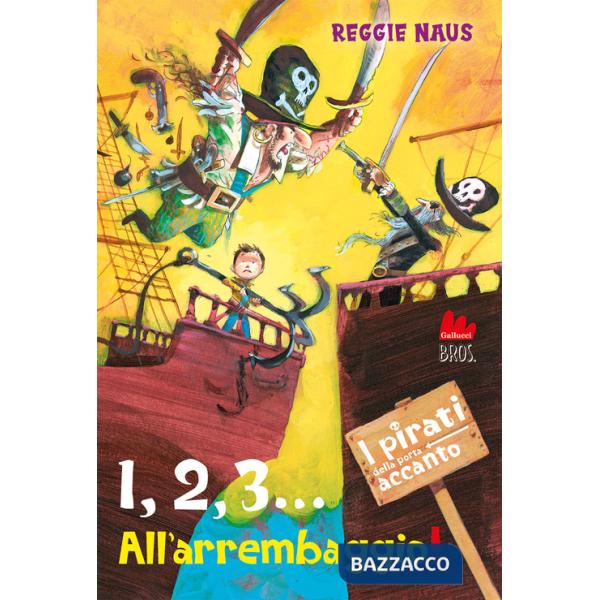 1,2,3... All'arrembaggio! I pirati della porta accanto