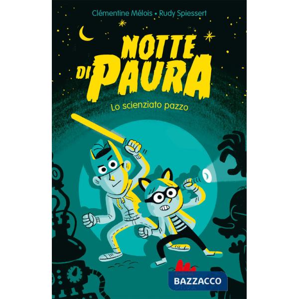 Notte di paura. Lo scienziato pazzo