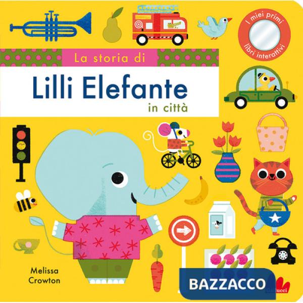 Storia di Lilli elefante in città. Ediz. a colori (La)