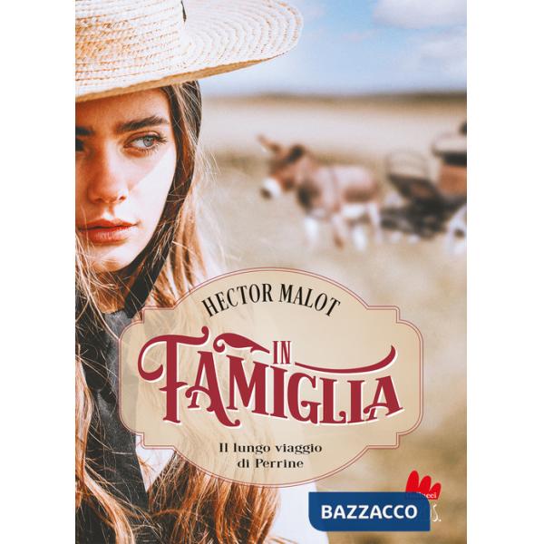 In famiglia. Il lungo viaggio di Perrine