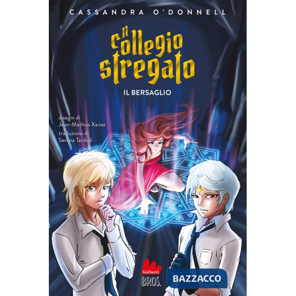 Bersaglio. Il collegio stregato (Il)