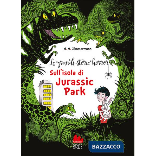 Grandi storie horror. Nuova ediz. (Le). Vol. 3: Sull'isola di Jurassic Park