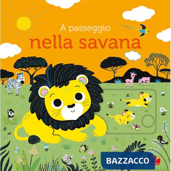 A passeggio nella savana. Ediz. a colori