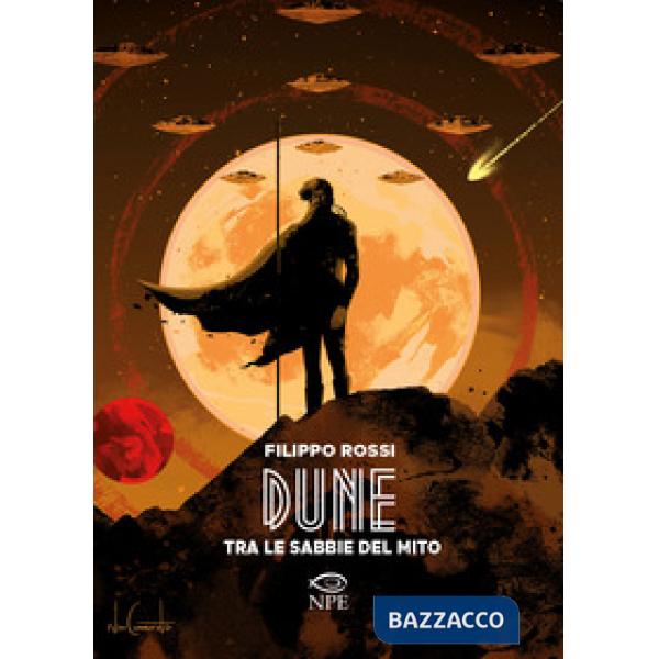 Dune. Tra le sabbie del mito