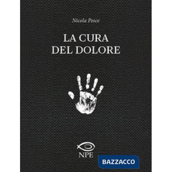 Cura del dolore (La)