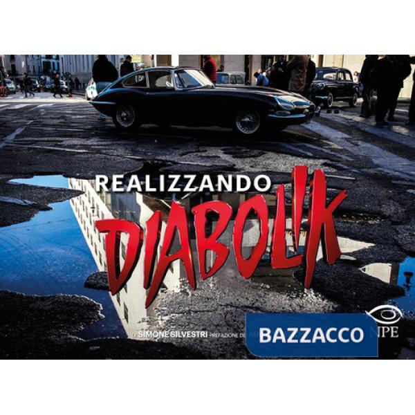 Realizzando Diabolik