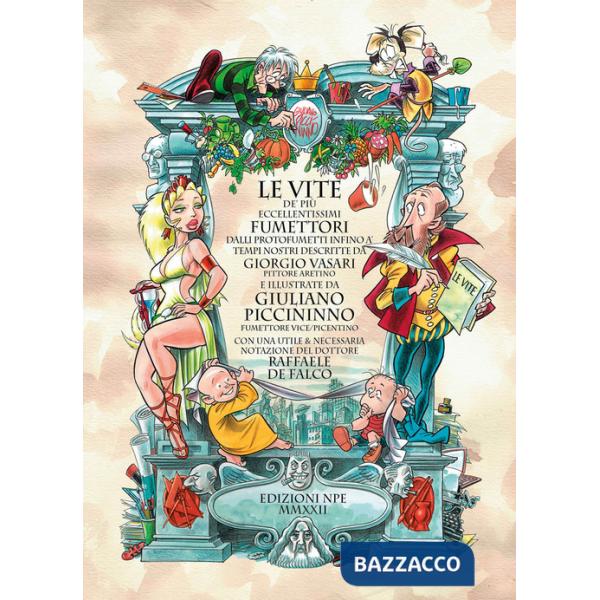 Vite de' più eccellenti fumettori (Le)