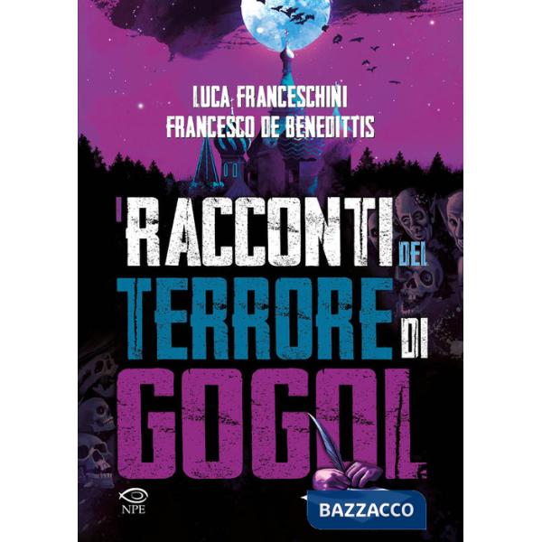 Racconti del terrore di Gogol' (I)