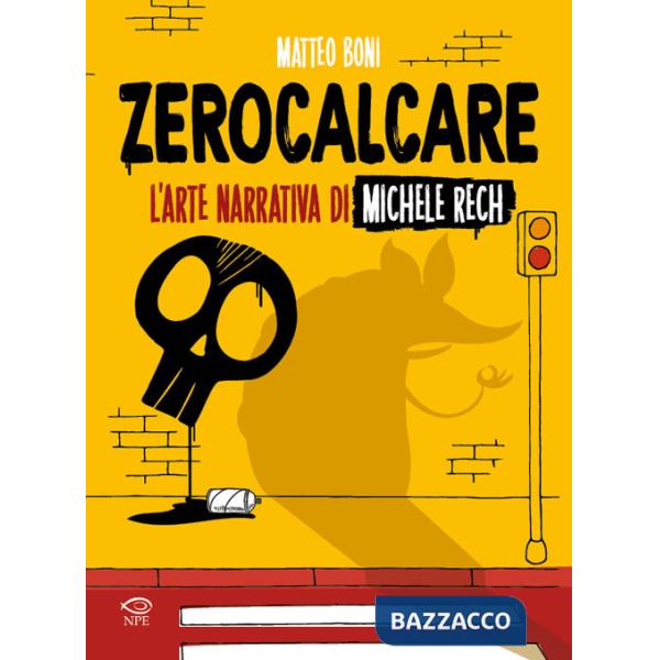 Zerocalcare. L'arte narrativa di Michele Rech