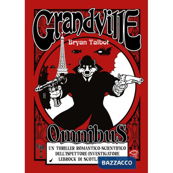 Grandville. Omnibus. Vol. 1