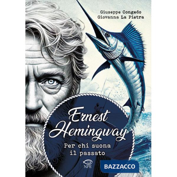 Ernest Hemingway. Per chi suona il passato