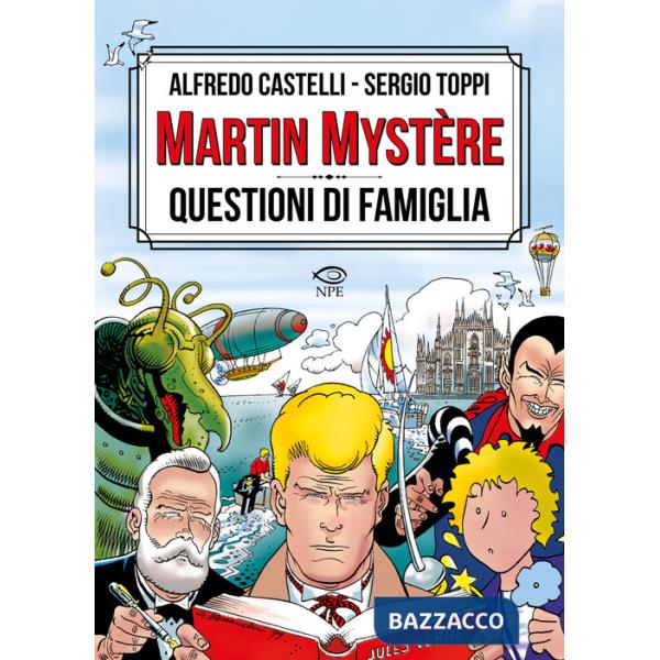Martin Mystère. Questioni di famiglia