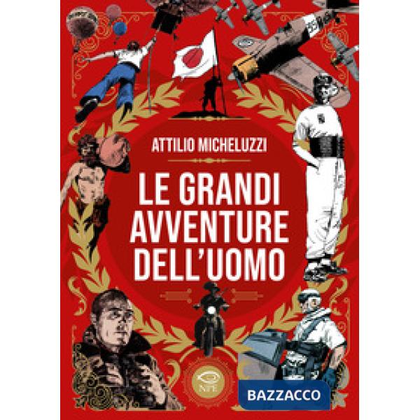 Grandi avventure dell'uomo (Le)