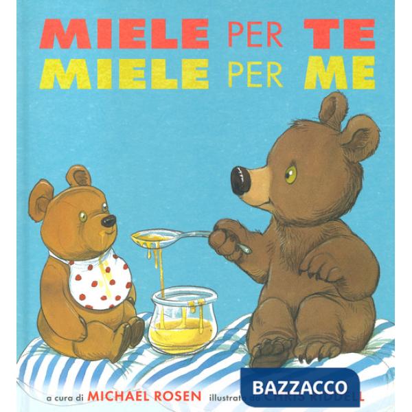 Miele per te, miele per me