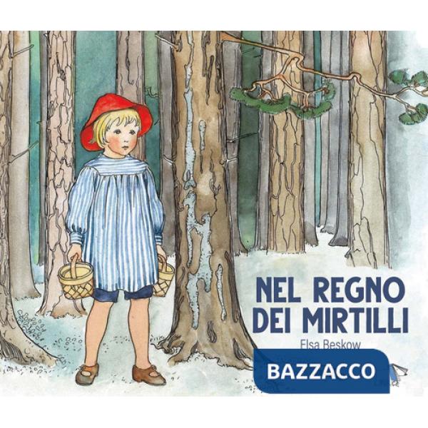 Nel regno dei mirtilli. Ediz. a colori