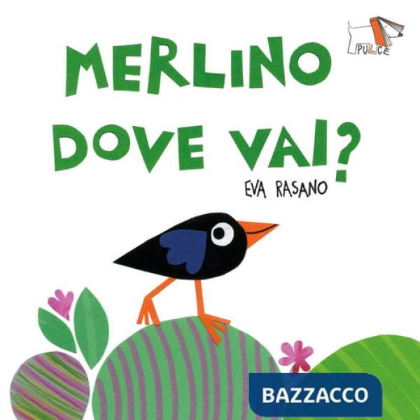 Merlino dove vai? Ediz. a colori