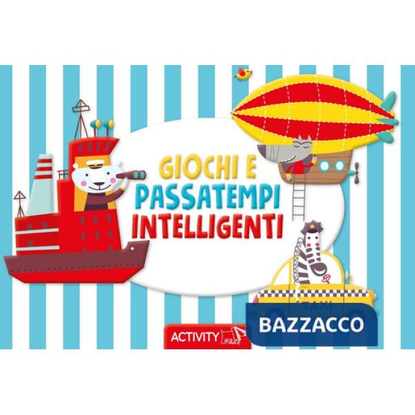 Giochi e passatempi intelligenti. Ediz. a colori