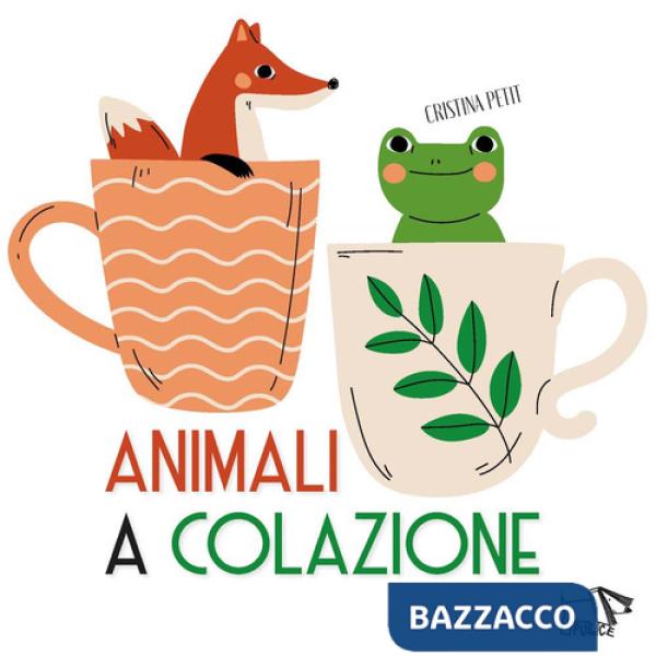 Animali a colazione. Ediz. a colori