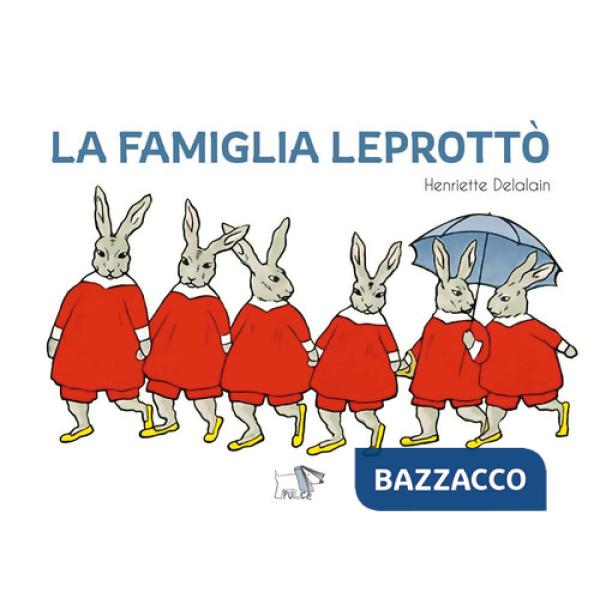 Famiglia Leprottò. Ediz. a colori (La)