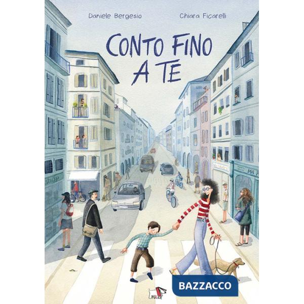 Conto fino a te. Ediz. a colori