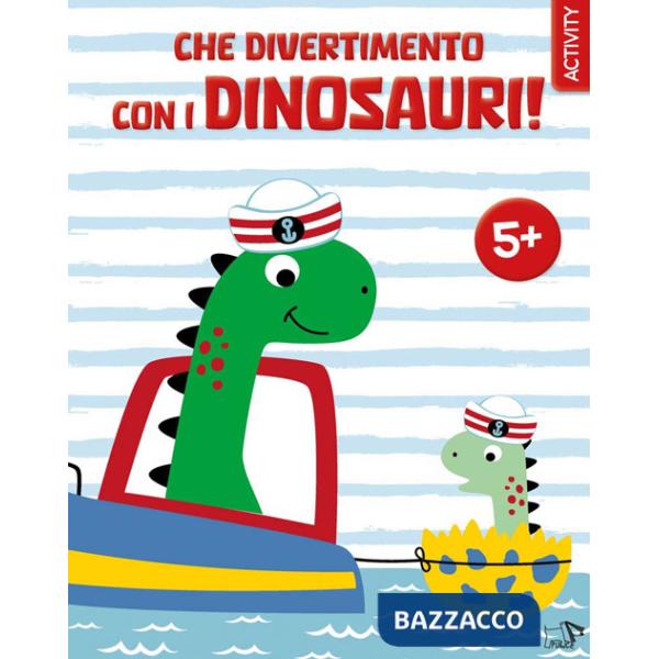 Che divertimento con i dinosauri! Ediz. a colori