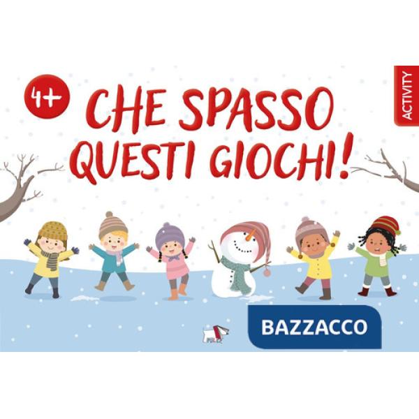 Che spasso questi giochi! Ediz. a colori