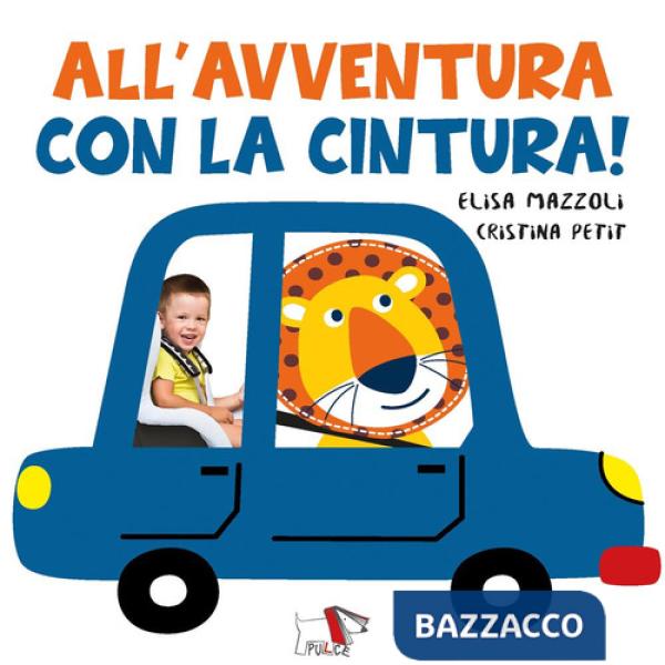 All'avventura con la cintura. Ediz. a colori