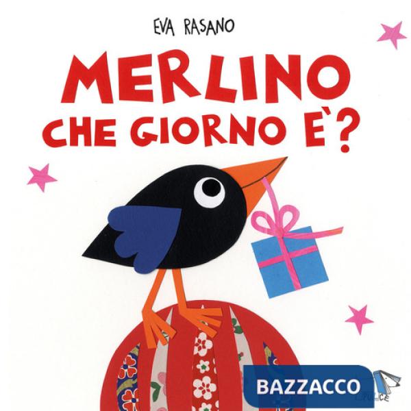 Merlino che giorno è? Ediz. illustrata