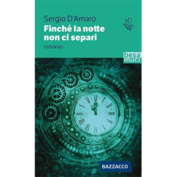 Finché la notte non ci separi