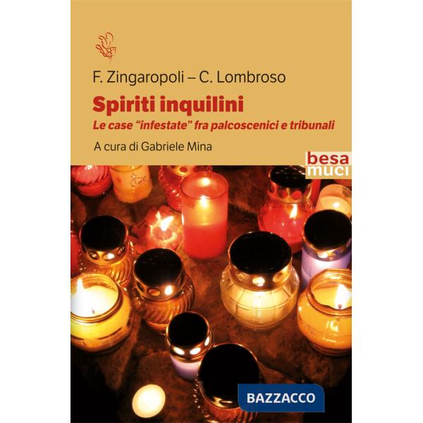 Spiriti inquilini. Le case «infestate» fra palcoscenici e tribunali