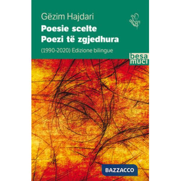 Poesie scelte 1990-2020-Poezi të zgjedhura. Ediz. bilingue