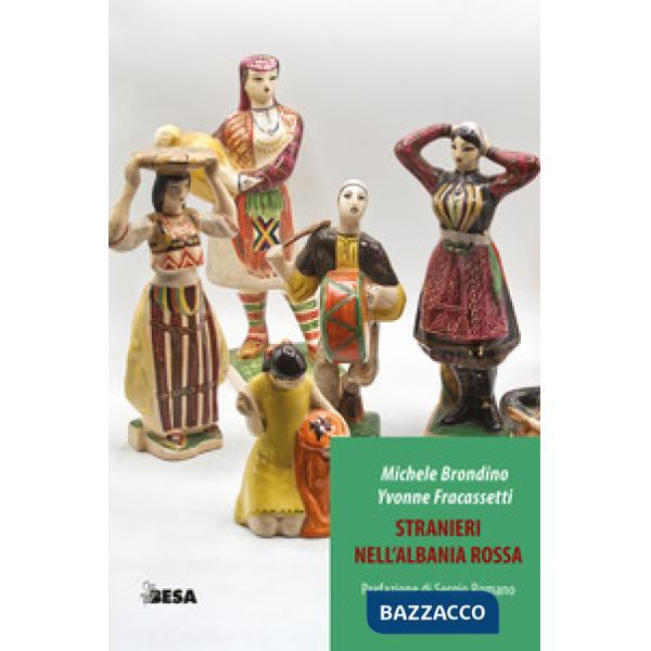 Stranieri nell'Albania rossa