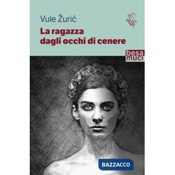 Ragazza dagli occhi di cenere (La)