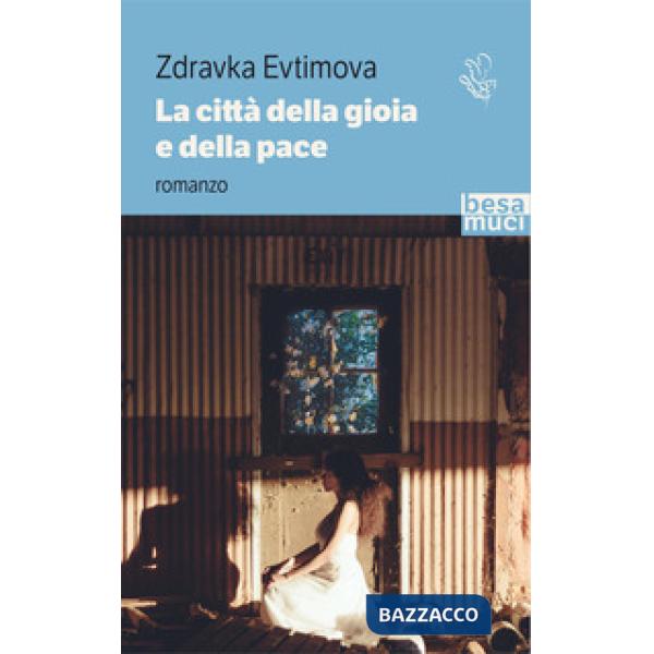 Città della gioia e della pace (La)