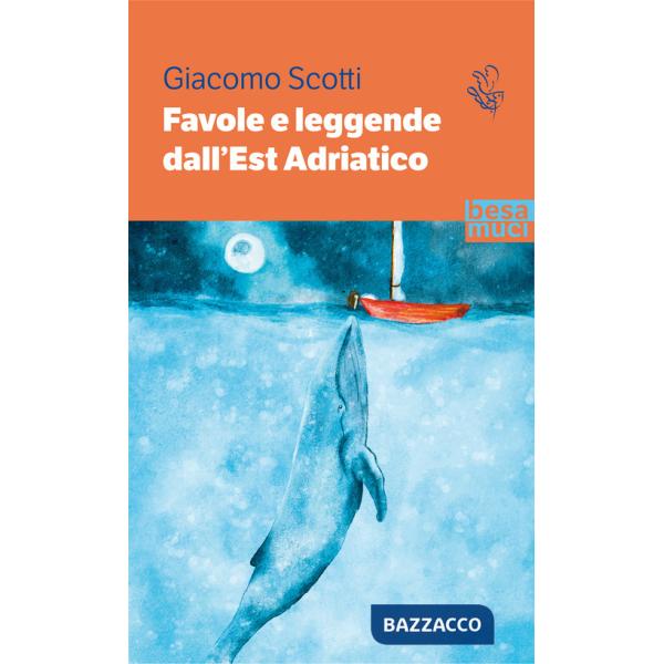 Favole e leggende dall'Est Adriatico